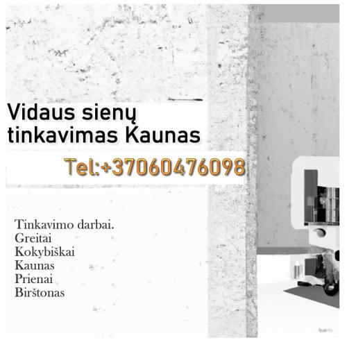 Vidaus sienų tinkavimas Kaunas tel:+37060476098